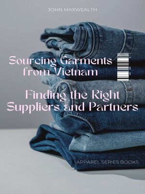cover image of Sourcing Garments from Vietnam